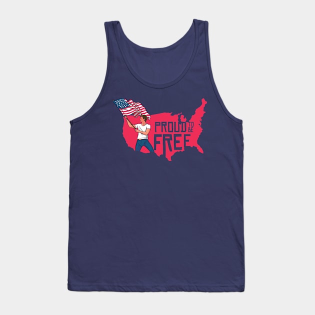 Proud to Be Free // American Patriot USA Tank Top by SLAG_Creative